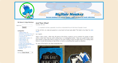 Desktop Screenshot of bighairmonkey.com